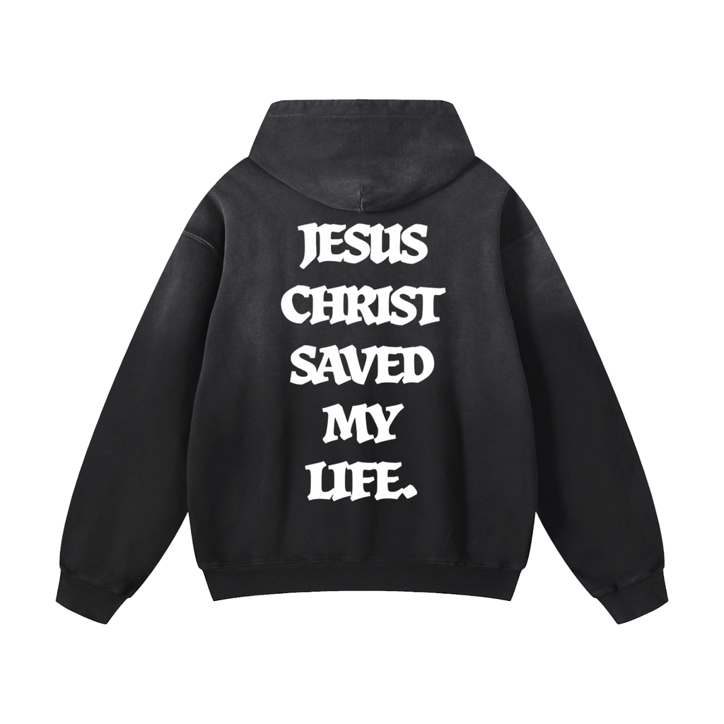 OG "JESUS CHRIST SAVED MY LIFE" HEAVYWEIGHT HOODIE