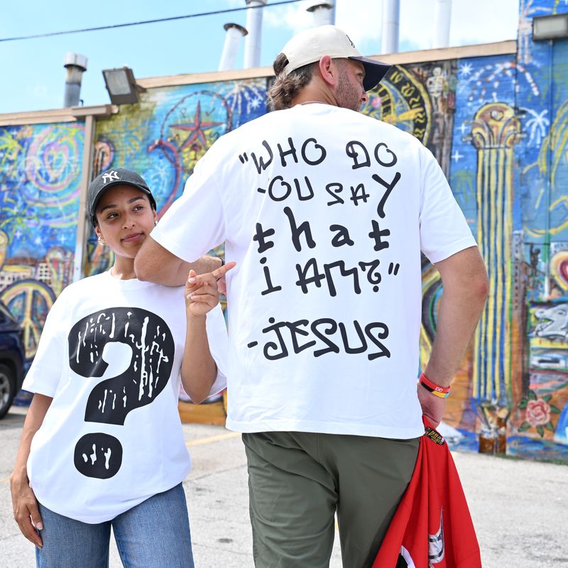 "WHO DO YOU SAY THAT I AM?" TEE